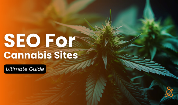 SEO for Cannabis Sites