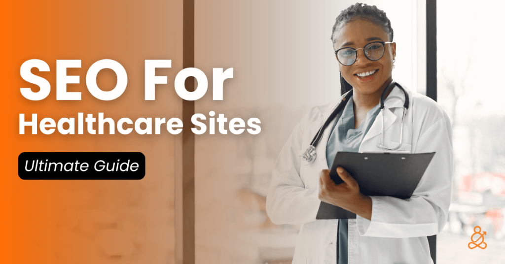 Healthcare SEO Guide