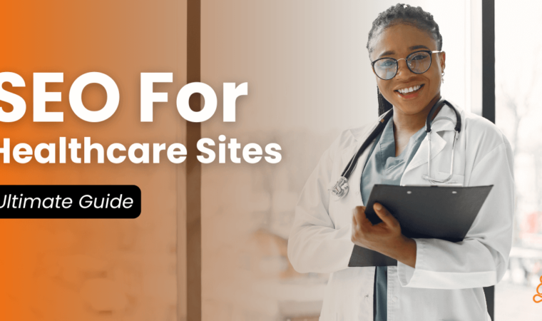 Healthcare SEO Guide