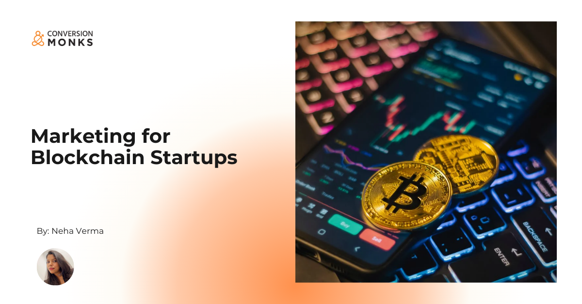 Marketing for Blockchain Startups: Proven Strategies Revealed!