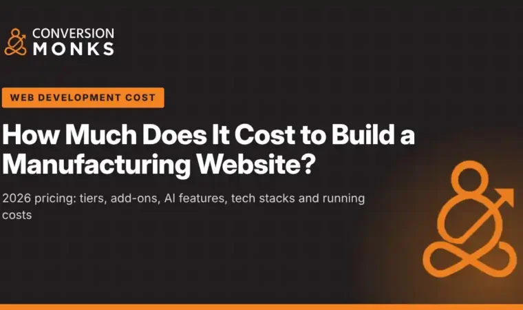Manufacturing website cost 2026 pricing guide cover by Conversion Monks